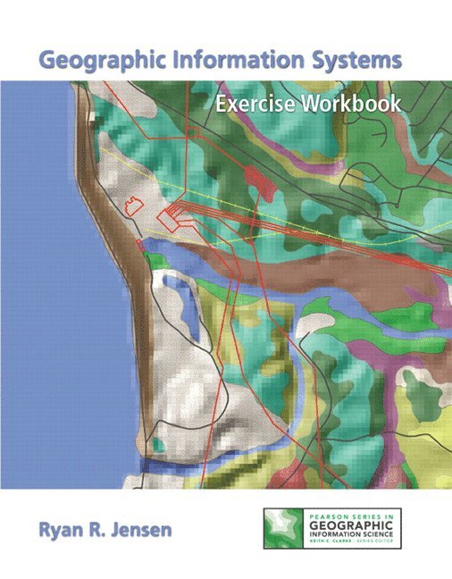 Student Workbook for Geographic Information Systems