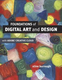 bokomslag Foundations of Digital Art and Design with the Adobe Creative Cloud