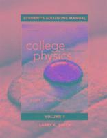 Student Solutions Manual for College Physics 1