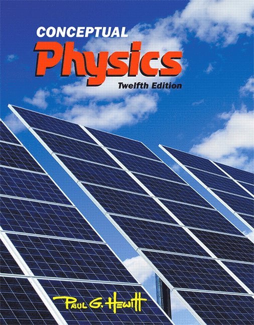 Paul Hewitt - Conceptual Physics, Inbunden