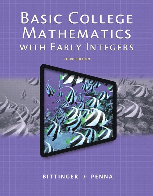 Marvin Bittinger, Judith Penna - Basic College Mathematics with Early Integers, Häftad