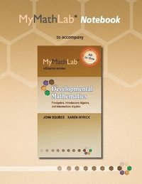 bokomslag MyLab Math Notebook for Squires/Wyrick Developmental Mathematics