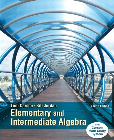 Tom Carson, Bill Jordan - Elementary and Intermediate Algebra, Inbunden