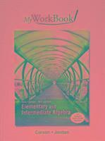 Tom Carson, Bill Jordan - MyWorkBook for Elementary and Intermediate Algebra, Häftad