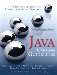 bokomslag Java Coding Guidelines: 75 Recommendations for Reliable and Secure Programs