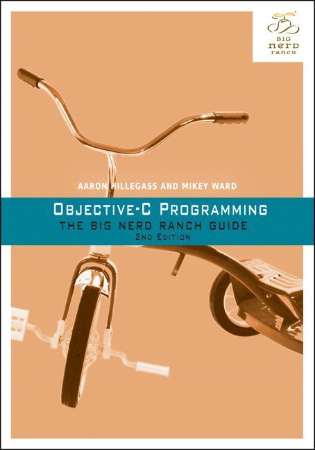 Objective-C Programming: The Big Nerd Ranch Guide 1