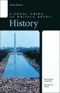 bokomslag Short Guide to Writing about History, A