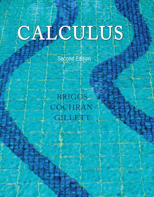 William Briggs, Lyle Cochran - Calculus, Inbunden