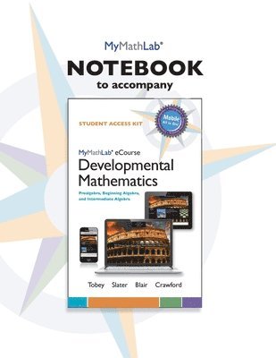 bokomslag MyLab Math Notebook for Developmental Mathematics