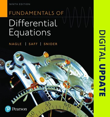 R. Nagle, Edward Saff, Arthur Snider - Fundamentals of Differential Equations, Inbunden