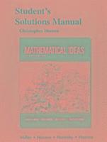 Student's Solutions Manual for Mathematical Ideas
