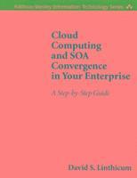 bokomslag Cloud Computing and Soa Convergence in Your Enterprise (Paperback): A Step-By-Step Guide