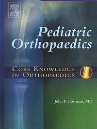 bokomslag Core Knowledge in Orthopaedics: Pediatric Orthopaedics