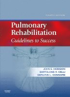 John E. Hodgkin, Bartolome R. Celli, Gerilynn A. Connors - Pulmonary Rehabilitation, Inbunden