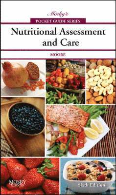 bokomslag Mosby's Pocket Guide to Nutritional Assessment and Care