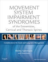 Movement System Impairment Syndromes of the Extremities, Cervical and Thoracic Spines 1