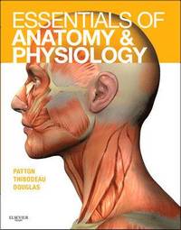 bokomslag Essentials of Anatomy and Physiology - Text and Anatomy and Physiology Online Course (Access Code)