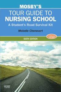 bokomslag Mosby's Tour Guide to Nursing School