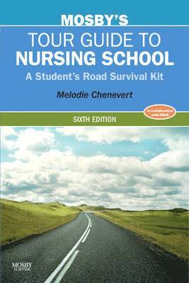 Melodie Chenevert - Mosby's Tour Guide to Nursing School, Häftad