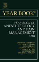 David H. Chestnut - Year Book of Anesthesiology and Pain Management 2010, Inbunden