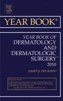 James Q. Del Rosso - Year Book of Dermatology and Dermatological Surgery 2010, Inbunden