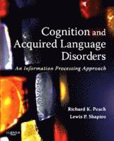bokomslag Cognition and Acquired Language Disorders: An Information Processing Approach