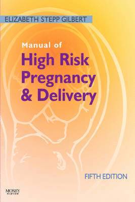 bokomslag Manual of High Risk Pregnancy and Delivery