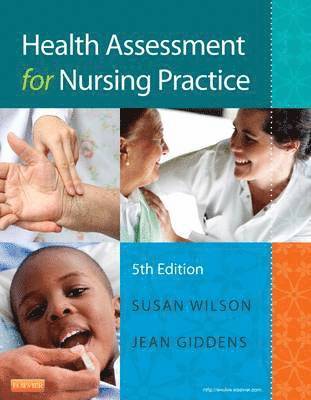 Health Assessment for Nursing Practice 1