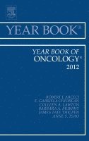 Robert J. Arceci, Robert J Arceci - Year Book of Oncology 2012, Inbunden