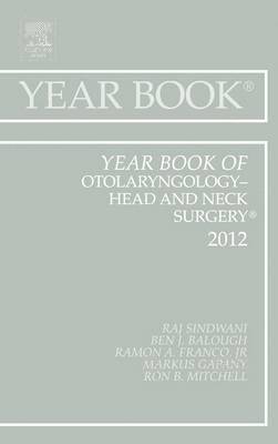 Year Book of Otolaryngology - Head and Neck Surgery 2012 1