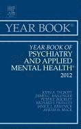 bokomslag Year Book of Psychiatry and Applied Mental Health 2012