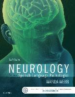 Neurology for the Speech-Language Pathologist 1