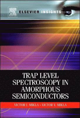 bokomslag Trap Level Spectroscopy in Amorphous Semiconductors