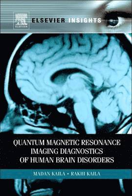 Quantum Magnetic Resonance Imaging Diagnostics of Human Brain Disorders 1