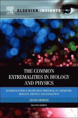 Adam Moroz, UK) Moroz, Adam (De Montfort University, Leicester - Common Extremalities in Biology and Physics, Häftad