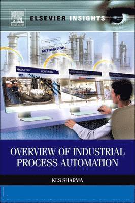 Overview of Industrial Process Automation 1