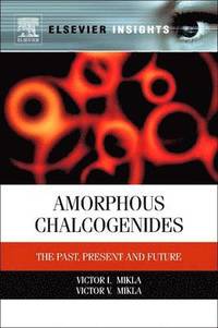 bokomslag Amorphous Chalcogenides