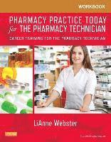 bokomslag Workbook for Pharmacy Practice Today for the Pharmacy Technician