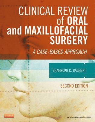 Shahrokh C Bagheri - Bagheri, S: Clinical Review of Oral and Maxillofacial Surger, Häftad