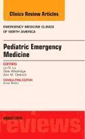 Mimi Lu, Dale P. Woolridge, Ann Dietrich - Pediatric Emergency Medicine, An Issue of Emergency Medicine Clinics, Inbunden