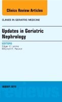 Edgar V. Lerma, Mitchell H. Rosner - Updates in Geriatric Nephrology, An Issue of Clinics in Geriatric Medicine, Inbunden
