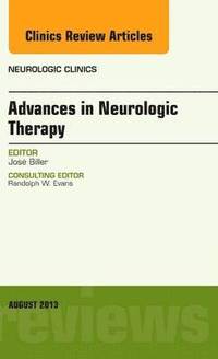 bokomslag Advances in Neurologic Therapy, An issue of Neurologic Clinics