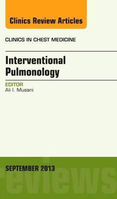 bokomslag Interventional Pulmonology, An Issue of Clinics in Chest Medicine