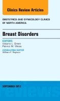 Victoria L. Green, Patrice M Weiss - Breast Disorders, An Issue of Obstetric and Gynecology Clinics, Inbunden
