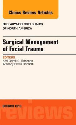 bokomslag Surgical Management of Facial Trauma, An Issue of Otolaryngologic Clinics