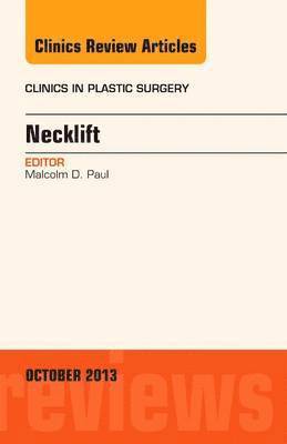 bokomslag Necklift, An Issue of Clinics in Plastic Surgery