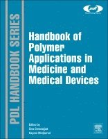Kayvon Modjarrad, Sina Ebnesajjad - Handbook of Polymer Applications in Medicine and Medical Devices, Inbunden