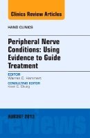 Warren C. Hammert - Peripheral Nerve Conditions: Using Evidence to Guide Treatment, An Issue of Hand Clinics, Inbunden