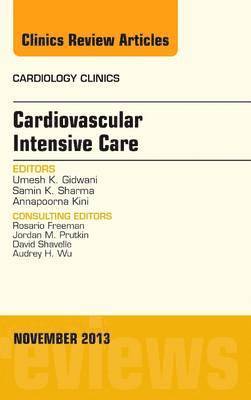 bokomslag Cardiovascular Intensive Care, An Issue of Cardiology Clinics