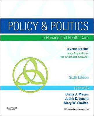 Policy and Politics in Nursing and Healthcare - Revised Reprint 1